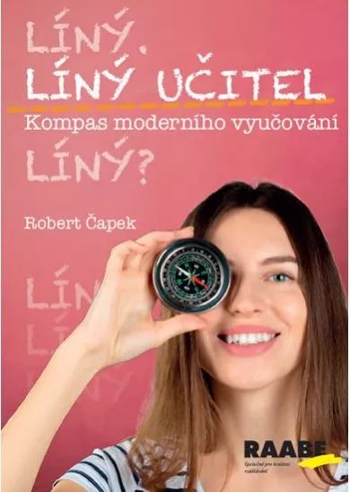 Líný učitel: Kompas moderního učitele