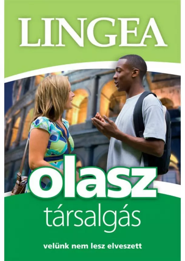 Nyelvkönyv - Lingea light olasz társalgás - Velünk nem lesz elveszett (új kiadás)