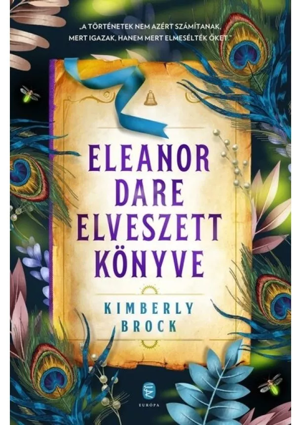Kimberly Brock - Eleanor Dare elveszett könyve