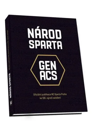 Národ Sparta - Oficiální publikace AC Sparta Praha ke 130. výročí založení