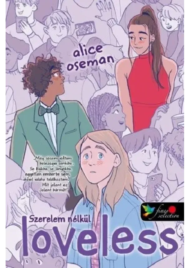 Alice Oseman - Loveless - Szerelem nélkül