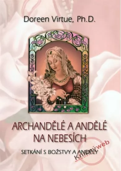 Archandělé a andělé na nebesích