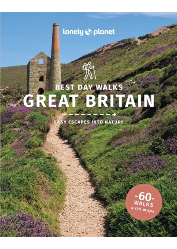 Sian Lewis, Beth Pipe - Lonely Planet Best Day Walks Great Britain