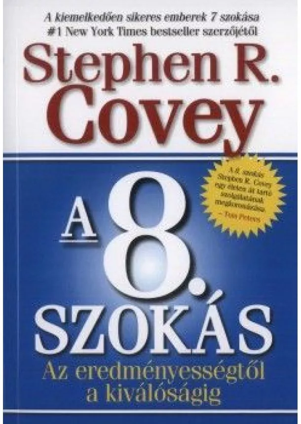Stephen R. Covey - A 8. szokás