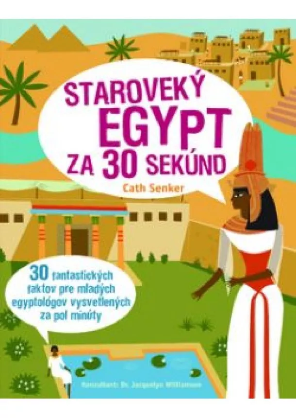 SIMON HOLLAND - Staroveký Egypt za 30 sekúnd