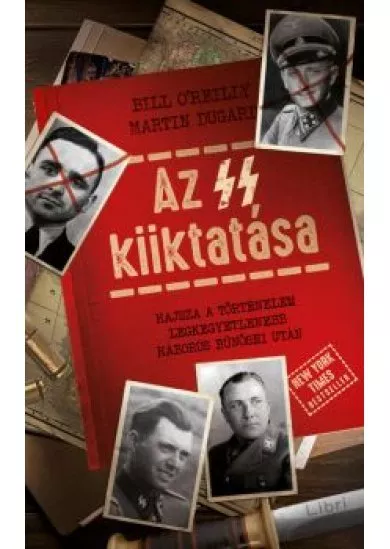 Az SS kiiktatása - Hajsza a történelem legkegyetlenebb háborús bűnösei után