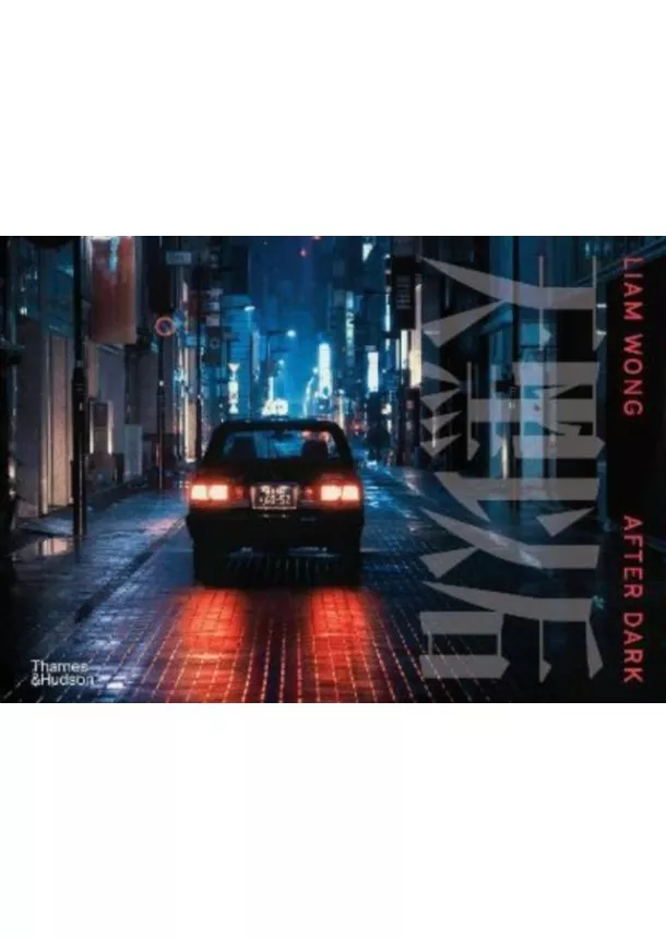 Liam Wong - Liam Wong: After Dark