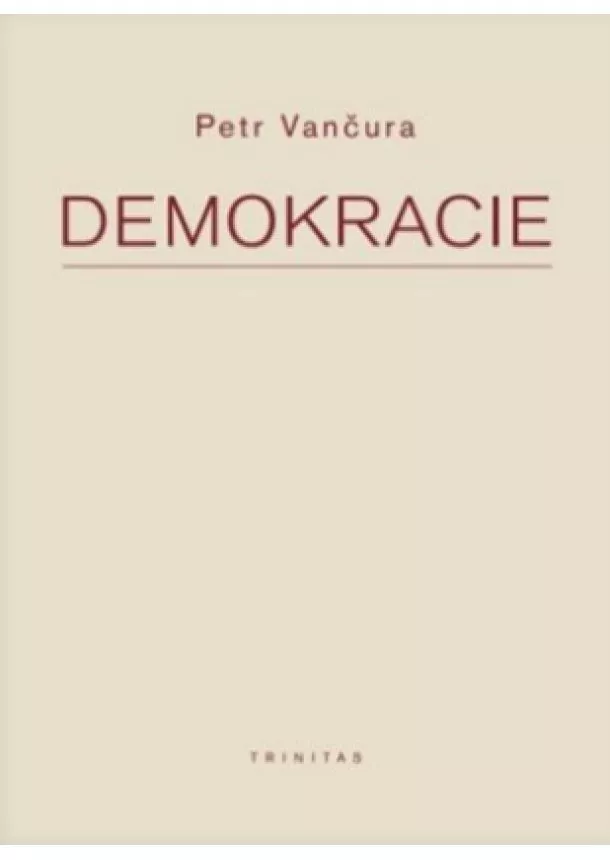 Petr Vančura - Demokracie