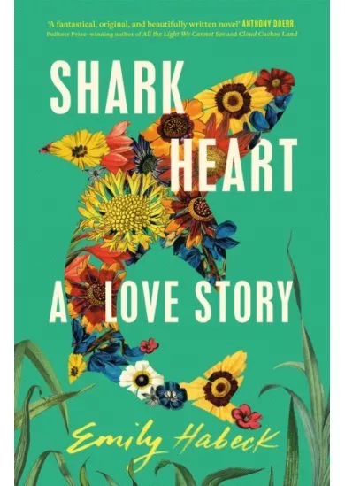 Shark Heart: A love story
