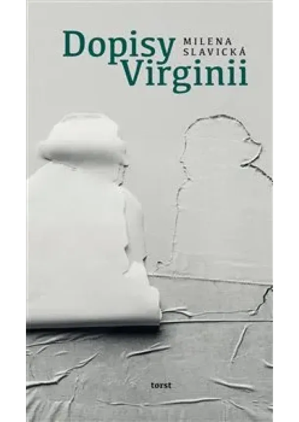 Milena Slavická - Dopisy Virginii