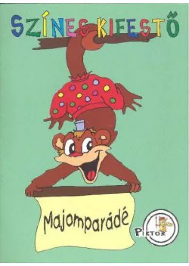 MAJOMPARÁDÉ /SZÍNES KIFESTŐ