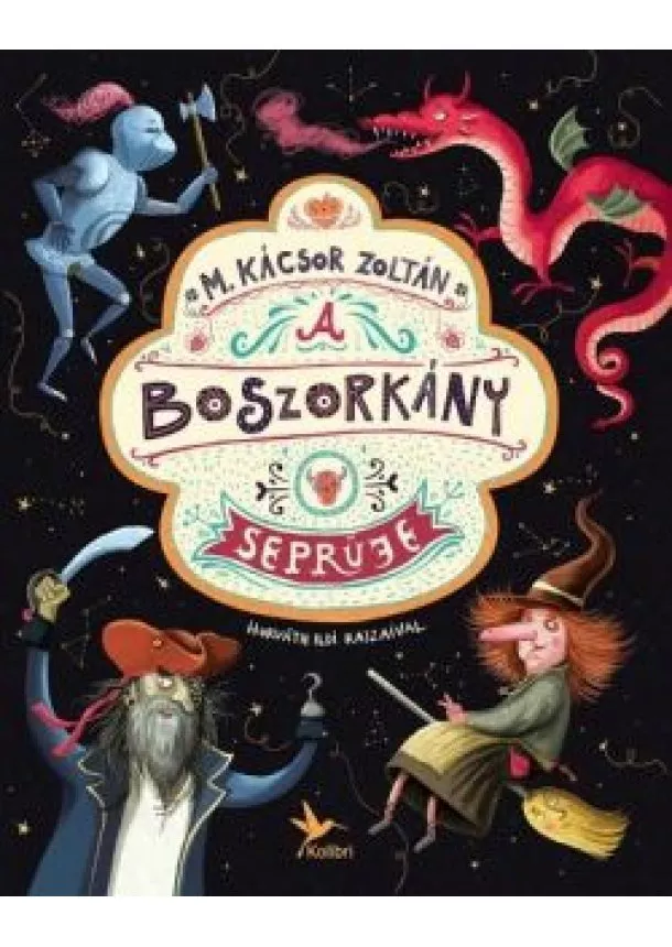 M. Kácsor Zoltán - A boszorkány seprűje