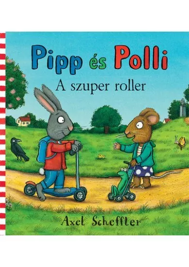 Pipp és Polli - A szuper roller (lapozó)