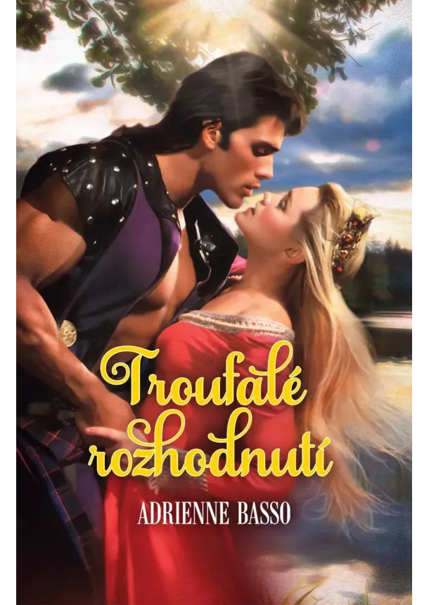 Adrienne Basso - Troufalé rozhodnutí