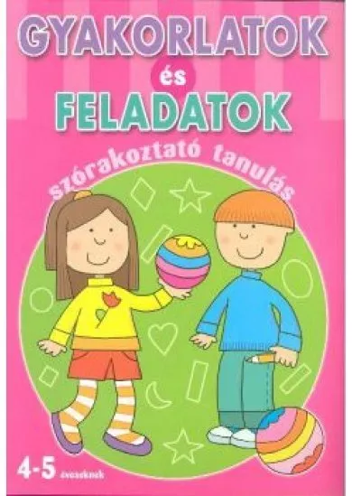 GYAKORLATOK ÉS FELADATOK