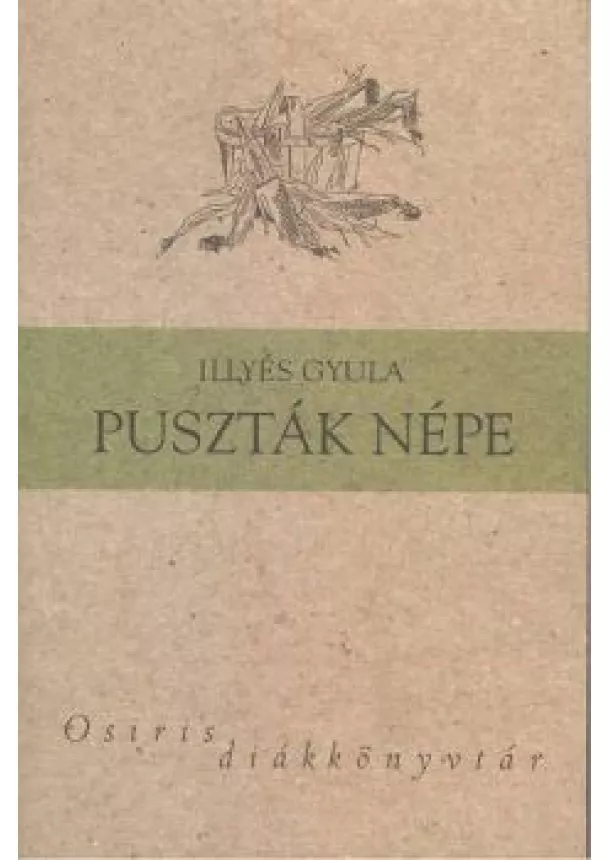 ILLYÉS GYULA - PUSZTÁK NÉPE