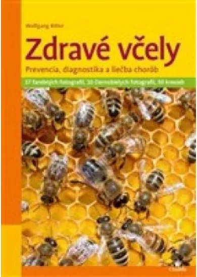 Zdravé včely - Prevencia, diagnostika a liečba chorôb