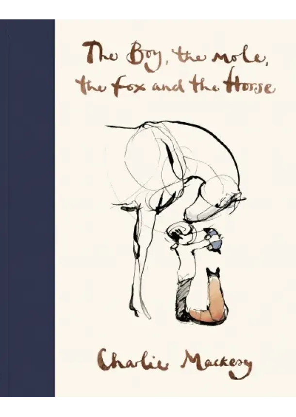 Charlie Mackesy - The Boy, The Mole, The Fox and The Horse