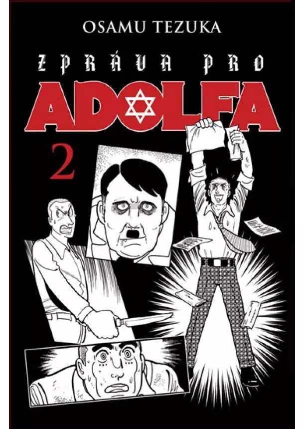 Osamu Tezuka - Zpráva pro Adolfa 2