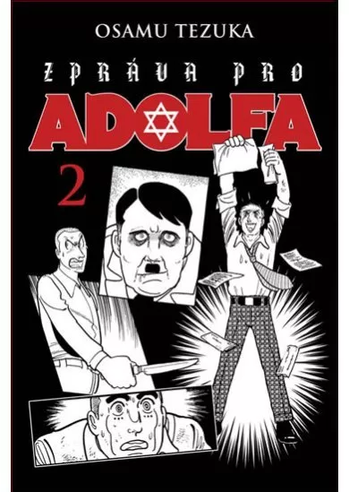 Zpráva pro Adolfa 2