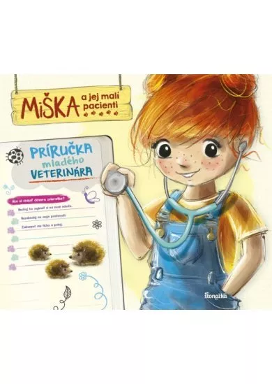 Miška a jej malí pacienti: Príručka mladého veterinára