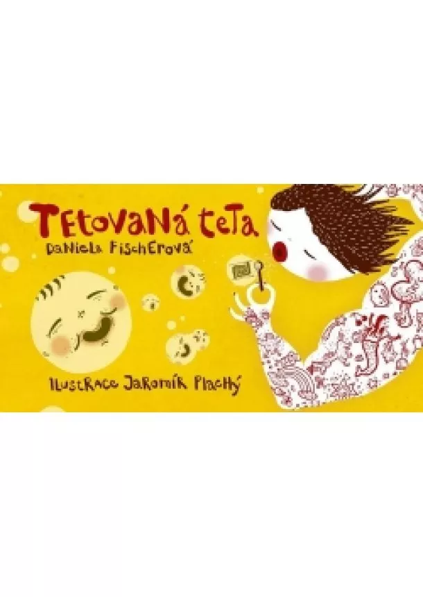Daniela Fischerová - Tetovaná teta