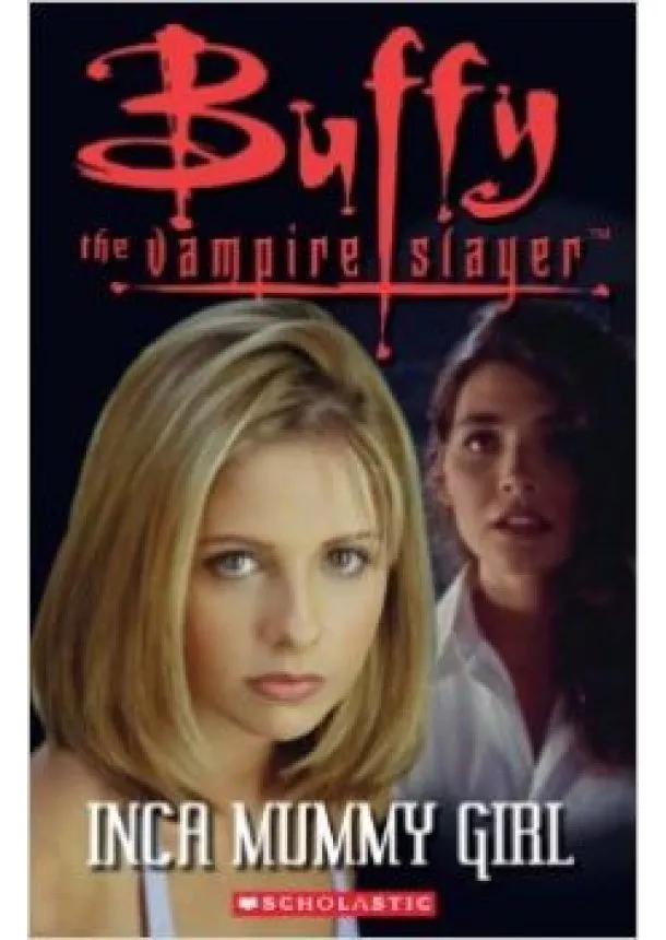 Secondary Level 2: Buffy the Vampire Slayer: inca Mummy Girl
