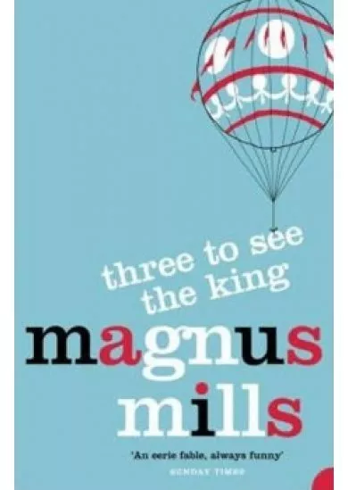 Three to See the King