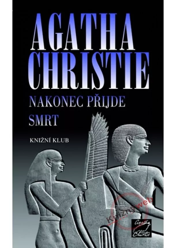 Agatha Christie - Nakonec přijde smrt