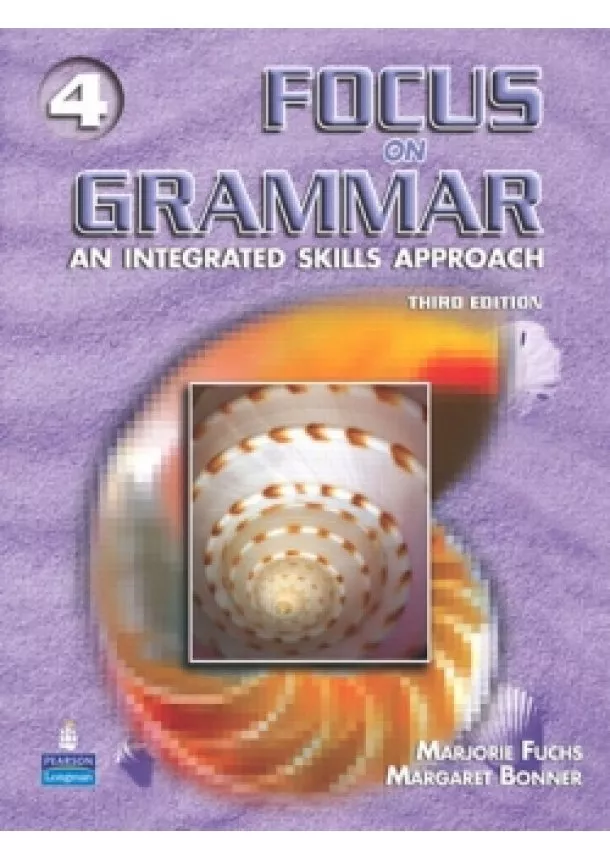 Marjorie Fuchs - Focus on Grammar 4 Skills Approach - 3th ed