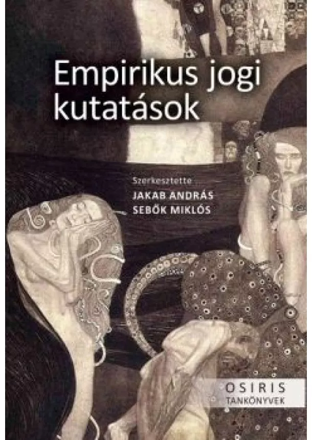 Jakab András - Empirikus jogi kutatások - Paradigmák, módszertan, alkalmazási területek