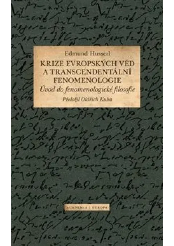 Edmund Husserl - Krize evropských věd a transcendentální fenomenologie