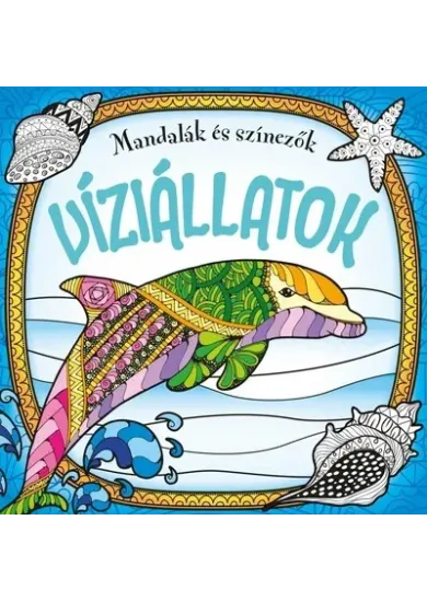 Mandalák és színezők - Víziállatok