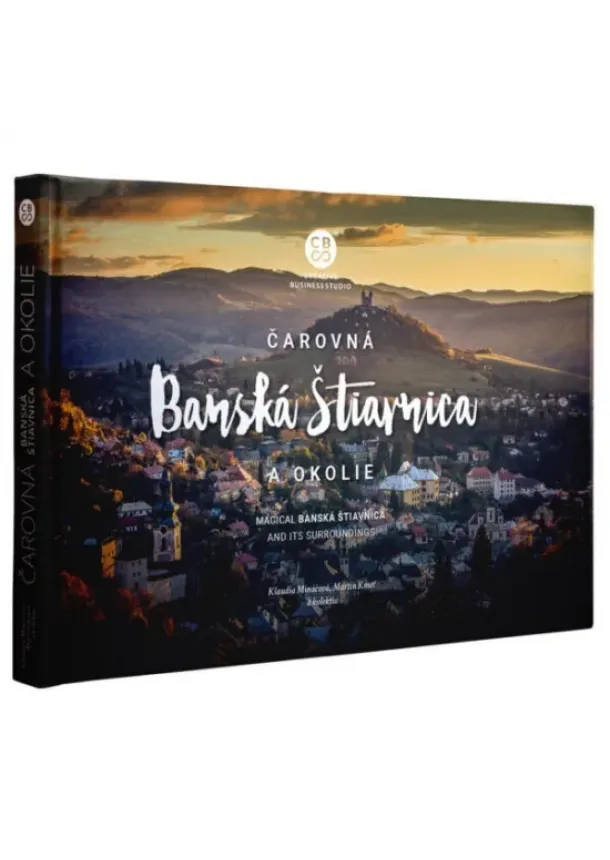 Čarovná Banská Štiavnica a okolie
