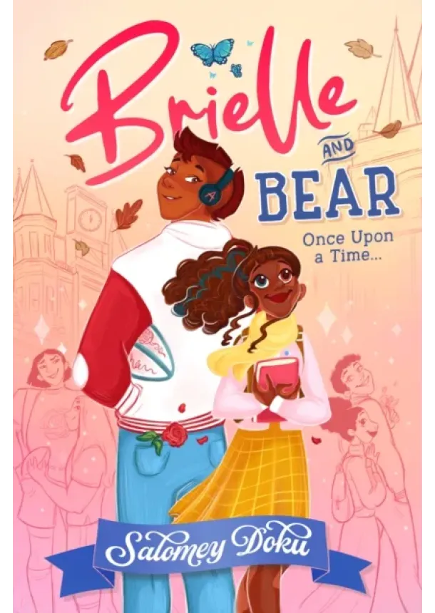 Salomey Doku - Brielle and Bear: Once Upon a Time
