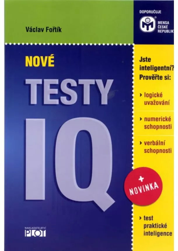 Václav Fořtík  - Nové testy IQ  + novinka