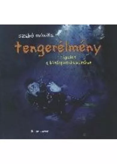 Tengerélmény - Cápales a búvárparadicsomban