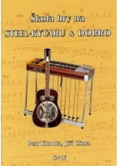 Škola hry na steel-kytaru a dobro + CD
