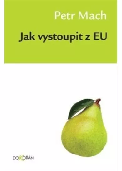 Jak vystoupit z EU