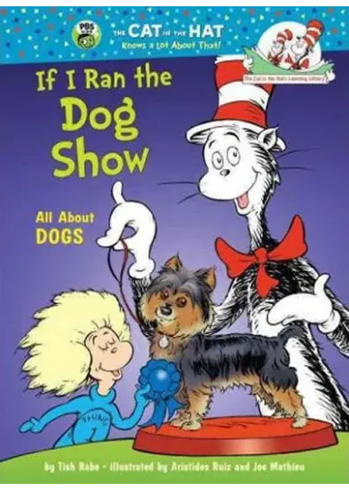 If I Run a Dog Show: All About Dogs