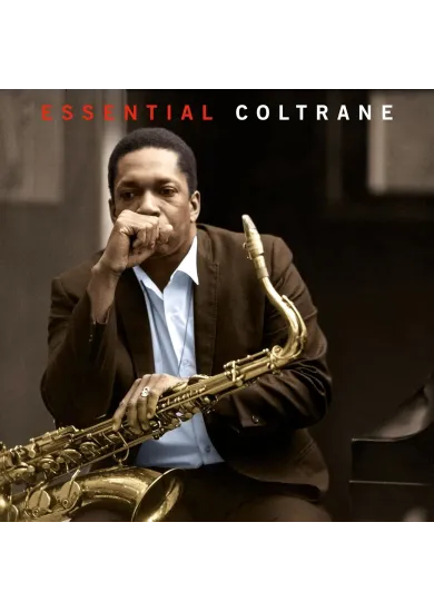 John Coltrane: Essential Coltrane