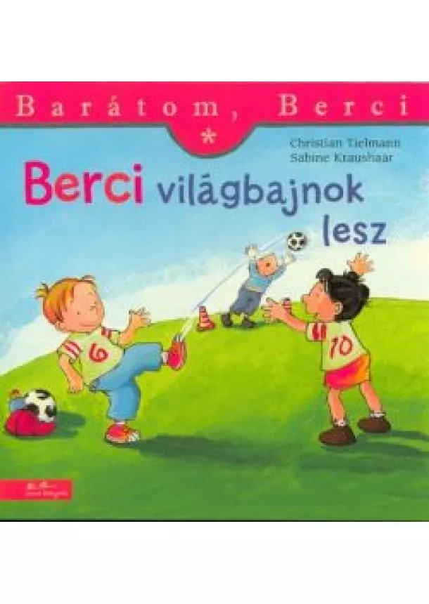 Christian Tielmann - Berci világbajnok lesz - Barátom, Berci 3.