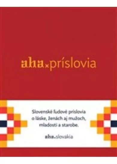 Aha - Príslovia