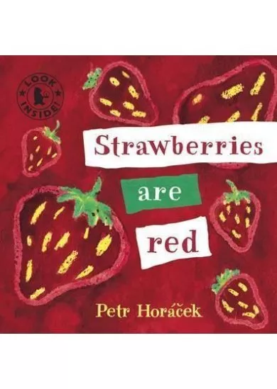 Strawberries are red