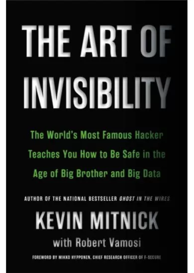 The Art of Invisibility