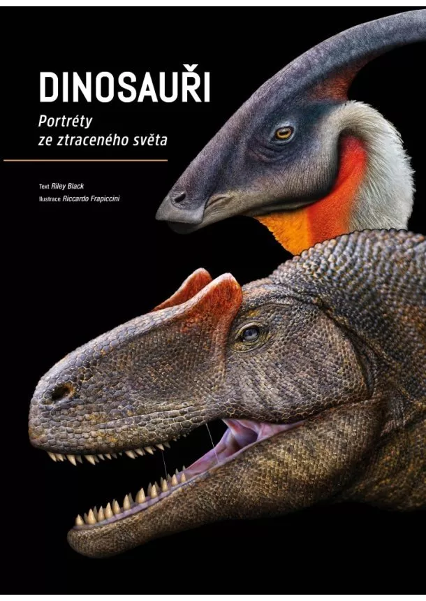 Riley Black  - Dinosauři ze ztraceného světa