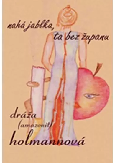 Nahá jablka, ta bez županu