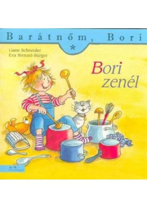 Liane Schneider - Bori zenél - Barátnőm, Bori 21.
