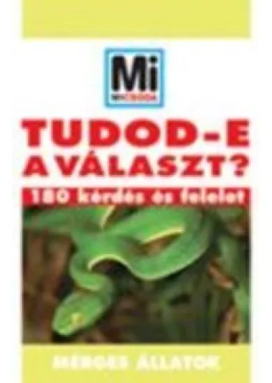 TUDOD-E A VÁLASZT?