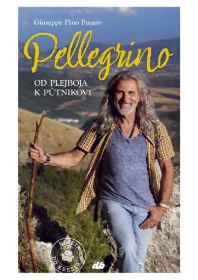 Pellegrino - Od plejboja k pútnikovi